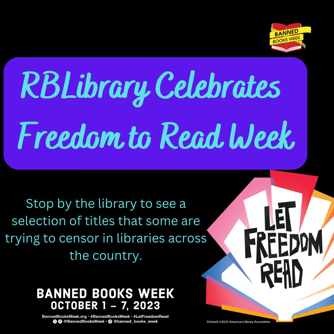 RBrary's tweet photo. RBLibrary is celebrating our freedom to read this week. Stay tuned to learn more about censorship efforts across the country in the past year and how you can stand up for your right to read! #BannedBooksWeek #rb208pride https://t.co/JwWg5LdRig