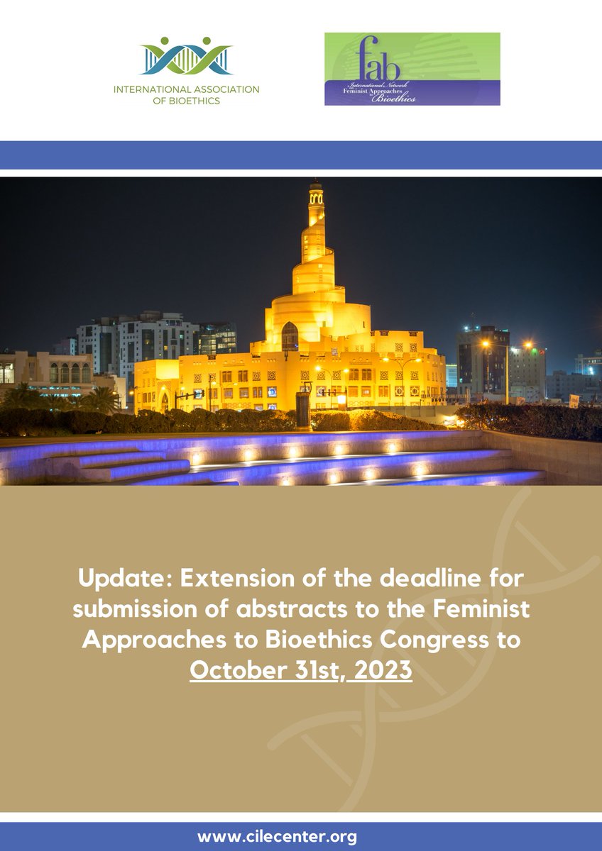 Similarly, the deadline for submitting proposals to the Feminist Approaches to Bioethics (FAB) is extended until OCT 31st

cilecenter.org/wcb/fab-call-a…