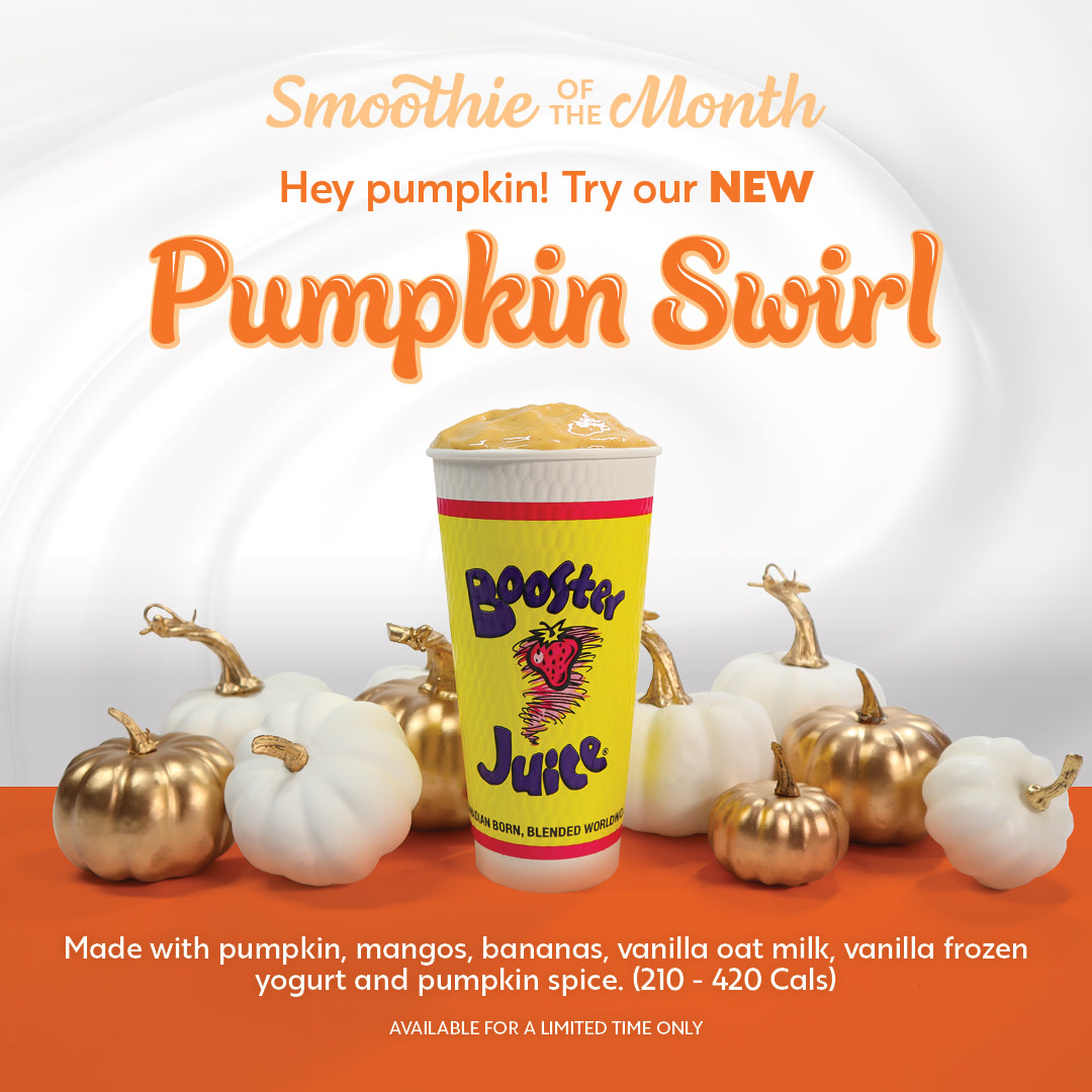Hey pumpkin! 🎃 Booster Juice has a new smoothie for you to fall in love with this October. Introducing the NEW Pumpkin Swirl, just in time for spooky season. Available in-store and on the Booster Rewards App, for a limited time only.