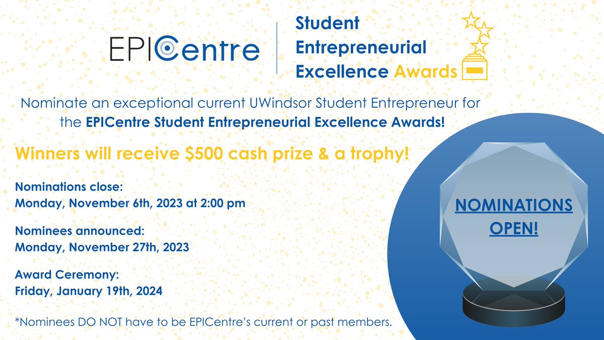 EPICentre UWindsor (@uofw_epicentre) on Twitter photo Nominations for the inaugural Student Entrepreneurial Excellence Awards are now open! Nominate current <a href="/UWindsor/">University of Windsor</a> students for the chance to win 1 of 3 awards:
1. Entrepreneurial Trailblazer
2. Innovation Mastery
3. Best Bounce Back
epicentreuwindsor.ca/seeawards/ Nominations for the inaugural Student Entrepreneurial Excellence Awards are now open! Nominate current <a href="/UWindsor/">University of Windsor</a> students for the chance to win 1 of 3 awards:
1. Entrepreneurial Trailblazer
2. Innovation Mastery
3. Best Bounce Back
epicentreuwindsor.ca/seeawards/