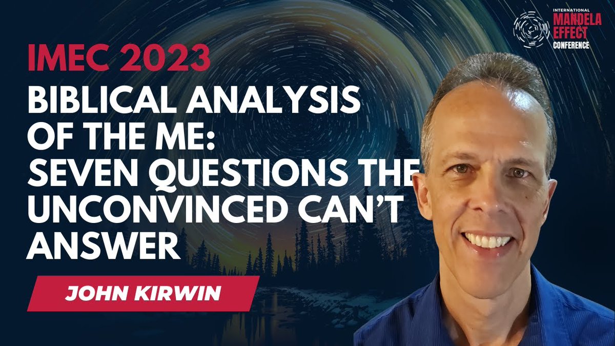 mandela_imec's tweet photo. Join us today at 12 noon ET for the premiere of John Kirwin's IMEC 2023 presentation, "Biblical Analysis of the Mandela Effect: Seven Questions the Unconvinced Cannot Answer."
https://t.co/CpCy8viwD2
#MandelaEffect #BibleChanges #IMEC https://t.co/lHz2JRuxoP