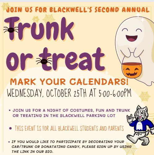 We cannot wait to see our Blackwell Families for our second annual Trunk or Treat! 🎃