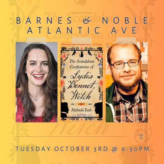 The Scandalous Confessions Of Lydia Bennet, Witch comes out TOMORROW and we're holding a launch event at Barnes and Noble Atlantic Ave! Please come, I will hug you!! If you like hugs!!