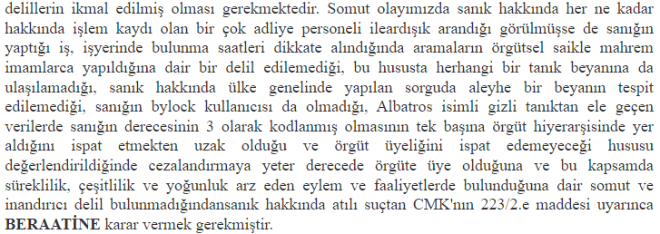 Ardışık aranma iddiası, t-kart aramaları ve Albatros isimli gizli tanıktan ele geçirilen sd kart kayıtları olan dosyada yerel mahkeme tarafından BERAAT kararı verilmiştir

Kararda Süreklilik çeşitlilik ve yoğunluk arz eden eylem bulunmadığına dayanılmıştır.

#AiHMKararıUygulansın