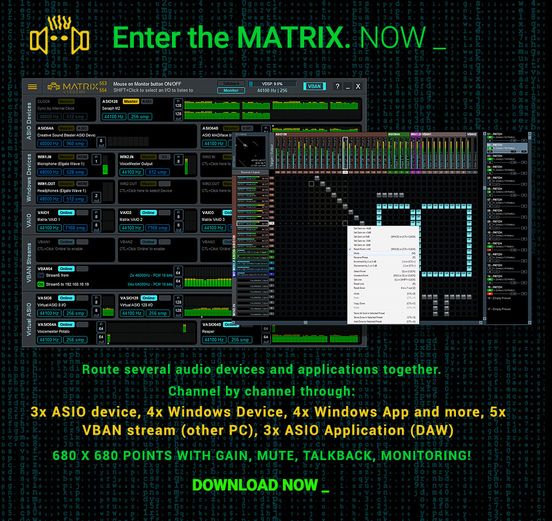 VB-Audio Software On X: "Enter The Matrix! Out Now! Free Download.
