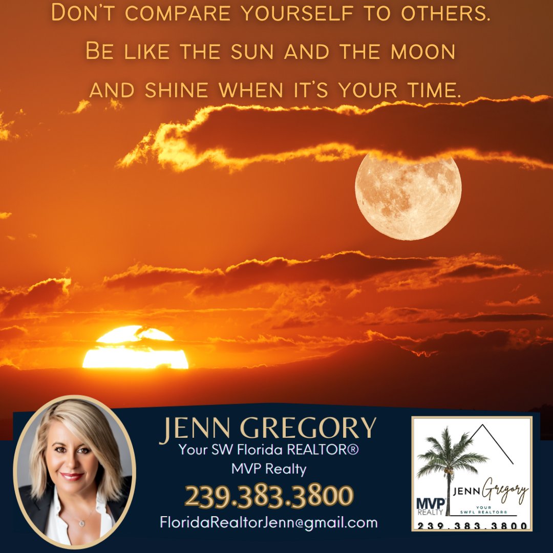 FLRealtorJenn's tweet photo. Don't compare yourself to others.  Be like the sun and the moon and shine when it's your time.
#motivationalmonday #floridarealtorjenn #yourfloridarealtor #bonitaspringsrealtor #naplesrealtor #swflrealtor #bonitaspringsproperty #swflproperty #bonitabeachproperty #napleshomes https://t.co/oxGR6BaWX0