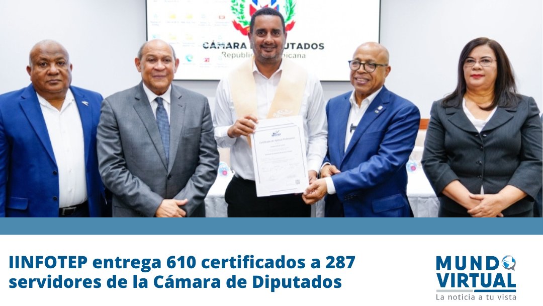 MundoVirtual_Do's tweet photo. INFOTEP entrega 610 certificados a 287 servidores de la Cámara de Diputados
.
.
https://t.co/b0yC8IVtOR https://t.co/1xvsLVQOLa