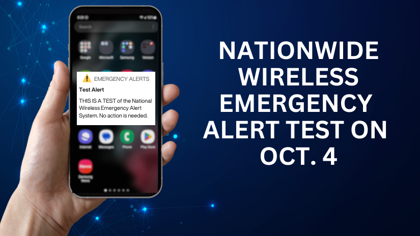 ⚠️NATIONWIDE EMERGENCY ALERT TEST OCT. 4⚠️

<a href="/fema/">FEMA</a> and the @fcc will conduct a nationwide emergency alert test on cell phones, wireless devices, radios and TVs. 
This test occurs every three years. No action is needed.

Learn more: ow.ly/3zuB50PRX9X