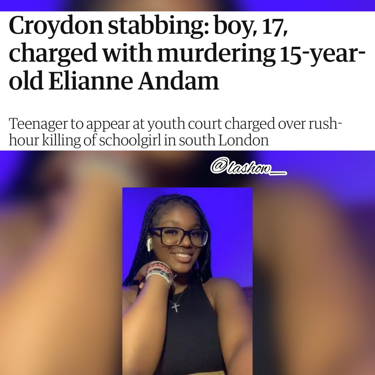 #lashow #news #unitedstates #London #ElianneAndam #crime #teens #kids #violence #stabbing #BlackGirlMagic #blacktwitternews