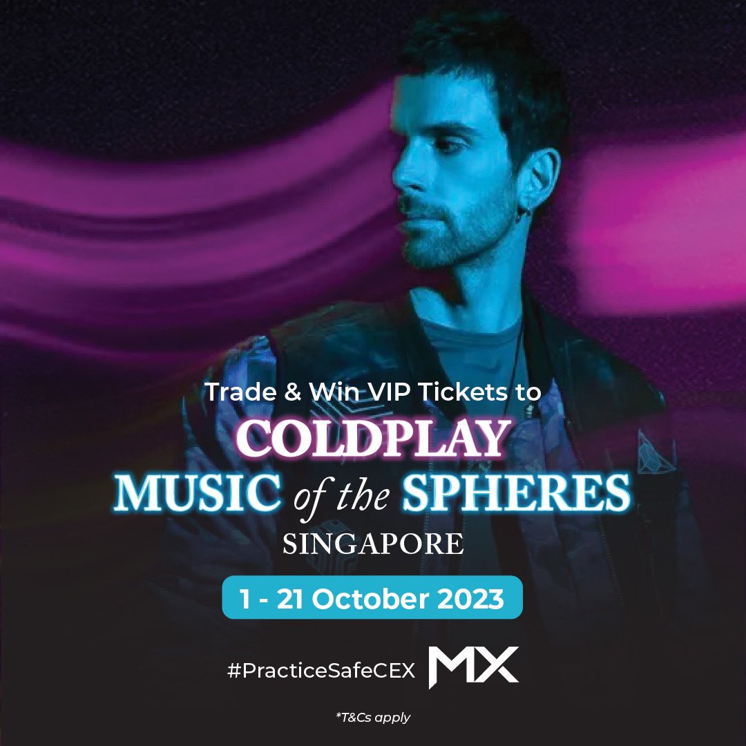 mxglobalmy's tweet photo. ✨🌟 #trading #contest for Sold Out Tix🌟✨

Win Pairs of 🎟️#Coldplay CAT1 🇸🇬 worth >RM2000

Download #mx app today #bitcoin   #ethereum #xrp #solana

Sign Up 🎟️ | Share 🎟️🎟️| Trade 🎟️🎟️🎟️| WIN 🏆#practicesafeCEX 

🤖https://t.co/Oir4cy6NTu
 https://t.co/QV7jepelcJ

*T&amp;Cs apply https://t.co/Mxbko67bJ8