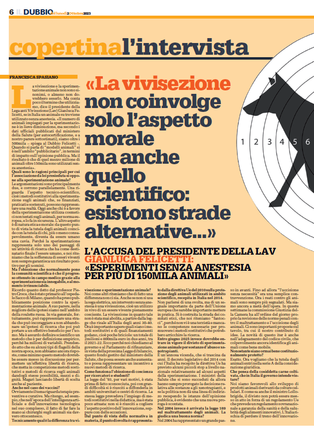 LAV_Italia's tweet photo. "La vivisezione non coinvolge solo l'aspetto morale, ma anche quello scientifico: esistono strade alternative".

@ildubbionews intervista @glfelicetti, presidente LAV, in un numero dedicato agli animali. Leggi qui👇
https://t.co/0JaZAKEtlz https://t.co/iH0Hb940SG