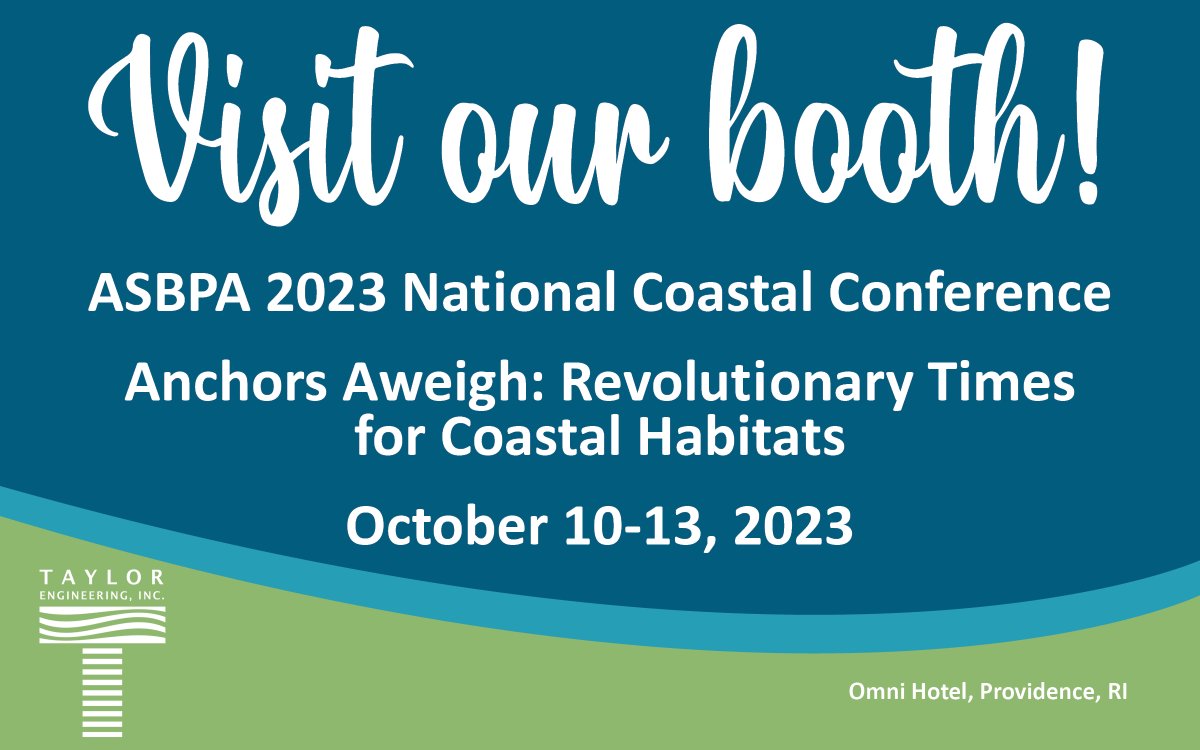 Tayloreng's tweet photo. Attending the @ASBPA 2023 National Coastal Conference next week? Stop by our booth and say hello to Taylor Engineering’s Chris Bender, Ph.D., P.E., D.CE, Nicole McClain, E.I., Ashley Kauppila, P.E., and Wendy Laurent, P.E.! #ASBPA #AnchorsAweigh #ProvidenceRI #coastalengineering https://t.co/huYiZ22sRU