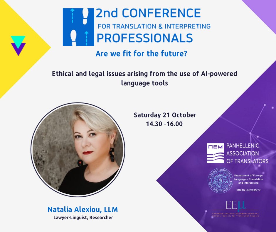 Panhellenic Association of Translators (PEM) (@pem_pat) on Twitter photo Lawyer-linguist and researcher Natalia Alexiou will present various ethical and legal issues about AI-powered language tools, on Saturday, 21 October, at the 2nd Conference of Translation & Interpreting Professionals: #xl8 #1int ti-events.org/en/ <a href="/FIT_Europe/">FIT Europe</a> Lawyer-linguist and researcher Natalia Alexiou will present various ethical and legal issues about AI-powered language tools, on Saturday, 21 October, at the 2nd Conference of Translation & Interpreting Professionals: #xl8 #1int ti-events.org/en/ <a href="/FIT_Europe/">FIT Europe</a>