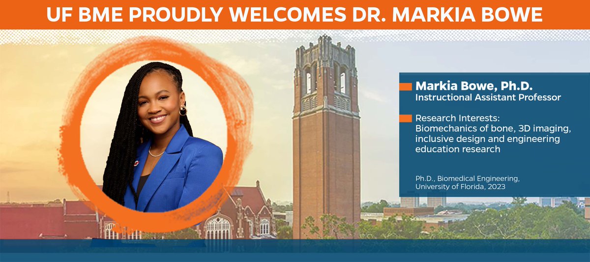 We are excited to announce Dr. Markia Bowe has joined the department as an instructional assistant professor! Her research focuses on understanding the relationship between subchondral bone remodeling, gait changes, &amp; pain in osteoarthritis. <a href="/_markiabowe/">Markia Bowe</a> 

bme.ufl.edu/uf-bme-proudly…