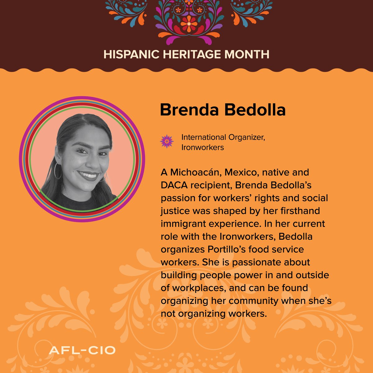 We proudly recognize Brenda Bedolla, a passionate organizer and community advocate with @TheIronworkers. #HispanicHeritageMonth2023