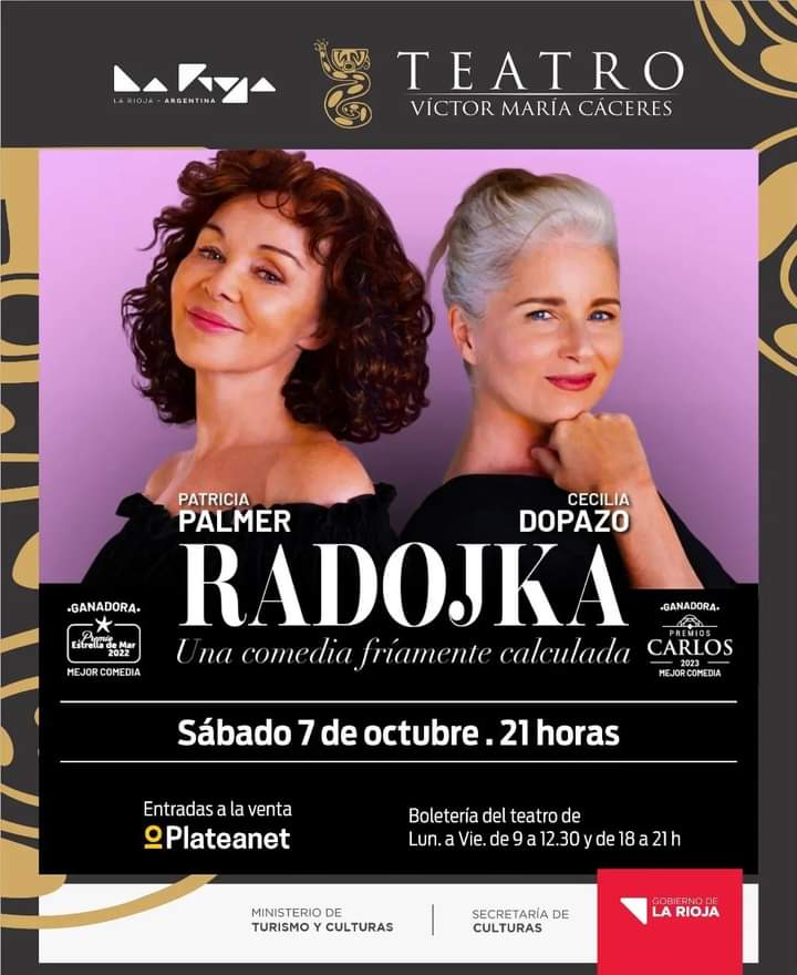 TeatroVictor's tweet photo. "Radojka. Una comedia fríamente calculada" llega a La Rioja 🎭

La comedia  protagonizada por Patricia Palmer y Cecilia Dopazo, llega al Teatro Víctor Maria Cáceres 🙌

👉 La función será el sábado 7 de octubre a las 21 horas. https://t.co/02fUjX2ZQU