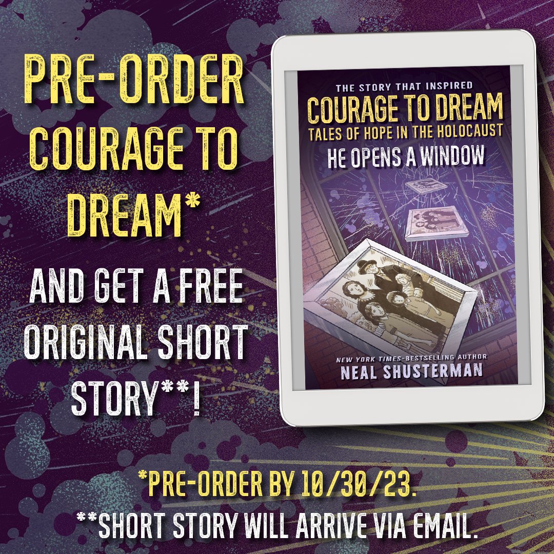 Graphix Books 💥 (@graphixbooks) on Twitter photo Pre-order Courage to Dream: Tales of Hope in the Holocaust by <a href="/NealShusterman/">NealShusterman</a> and <a href="/andresvera/">andrés vera martínez</a> by 10/30 to receive "He Opens a Window," a short story by Neal that inspired the graphic novel. Pre-order Courage to Dream: Tales of Hope in the Holocaust by <a href="/NealShusterman/">NealShusterman</a> and <a href="/andresvera/">andrés vera martínez</a> by 10/30 to receive "He Opens a Window," a short story by Neal that inspired the graphic novel.