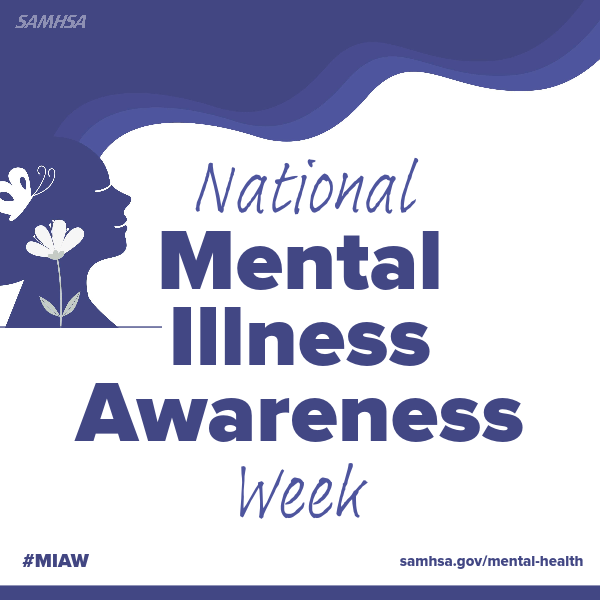 It's Mental Illness Awareness Week. Let's all help break down the stigma surrounding mental illness and support our friends, family, and loved ones when it comes to overcoming mental health challenges. samhsa.gov/mental-health #MIAW