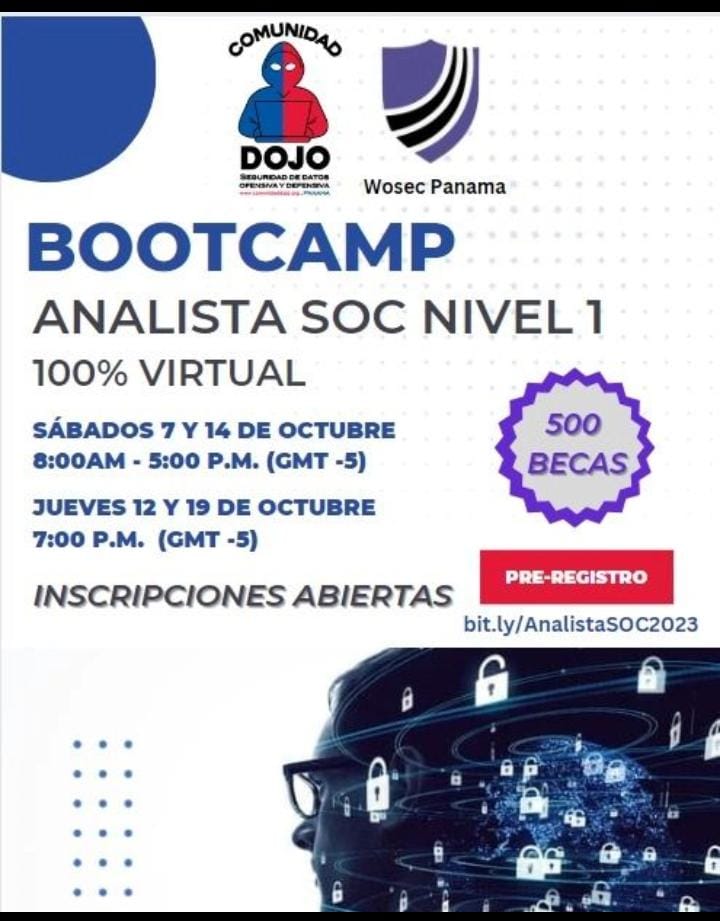 ¡Abrimos Inscripciones! 

Nos complace anunciar que estamos listos para la cuarta edición del BootCamp Analista SOC Nivel 1. Tenemos 500 becas disponibles para participar del programa. No te quedes sin la tuya. 

🔗 Puedes hacer tu pre-registro en bit.ly/AnalistaSOC2023