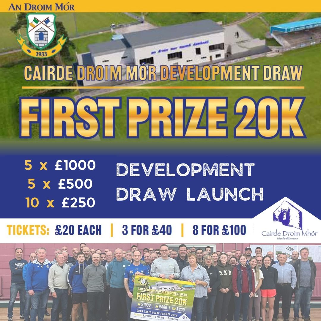 dromoregfc's tweet image. Cairde Droim Mór are delighted to launch their major Development Draw with £30k in prizes and a top prize of £20k!

The development draw is the key initiative as part of the fundraising drive for a much needed new club pavilion for Dromore GFC.
