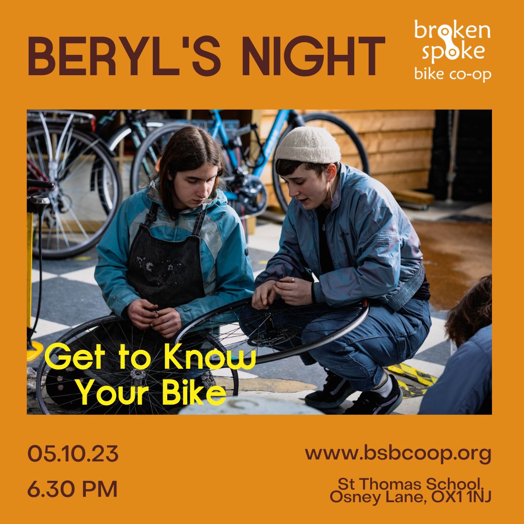 Beryl’s Night session this month - Get to Know Your Bike! 

This Thursday 5th Oct, 6.30-9 pm.

See you there? 
bsbcoop.org/what-we-do/ber…

#berylsnight #bikemechanics #bikeconfidence #skillshare #KnowledgeEmpowerment #womentransnonbinary