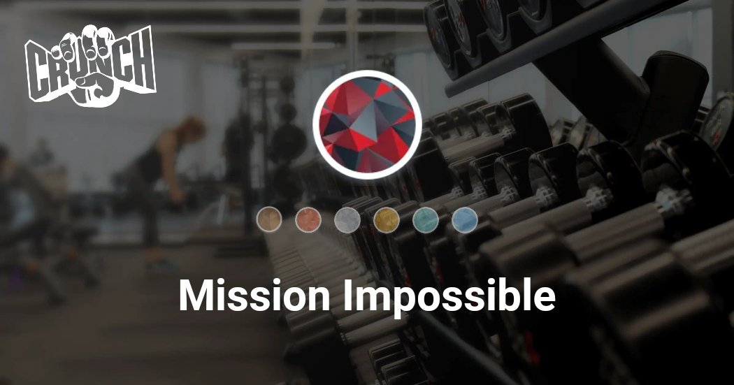 Loyalty2Only's tweet photo. Spread the word, I just reached activity level Mission Impossible with Crunch Fitness! Boost your immunity. https://t.co/dbZiAE0pE2