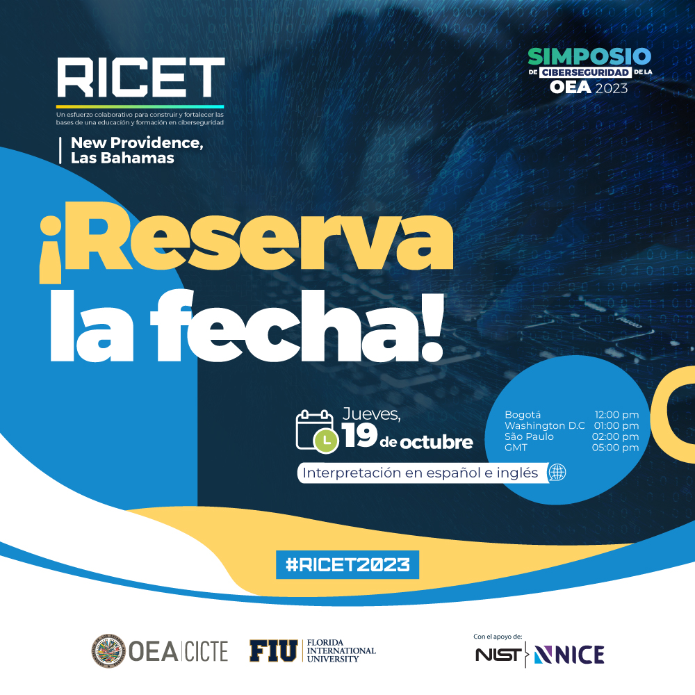 OEA_Cyber's tweet photo. 🗓️¡Reserva la Fecha!
⏰El 19 de octubre, 1:00pm (ET) podrás participar en la conferencia #RICET2023, aprenderás por medio de líderes de la industria a impulsar la #ciberseguridad en nuestra región.💪🌐
ℹ️Info: https://t.co/FvDs2PYHBH
#OEACyberSimposio2023
#MesCiberConcientizacion https://t.co/Jk2bhcs2Sa