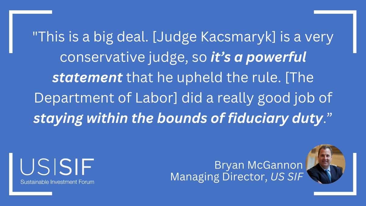 US_SIF's tweet image. .@bryanmcgannon spoke on the importance of Judge Kacsmaryk's decision to uphold the DOL's #ESG rule. His decision was a powerful statement in support of #SustainableInvesting in #PensionPlans. 

ow.ly/OzP150PS3n3
