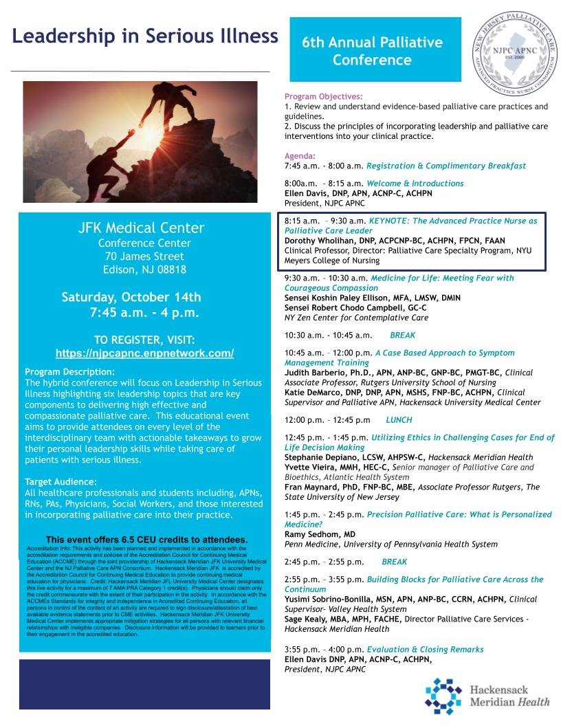 Please join NJ Palliative Care APN Consortium for their 6th Annual Conference on October 16th in Edison, NJ. All healthcare professionals are welcome to to join virtually or physically. To register and learn more visit: njpcapnc.enpnetwork.com