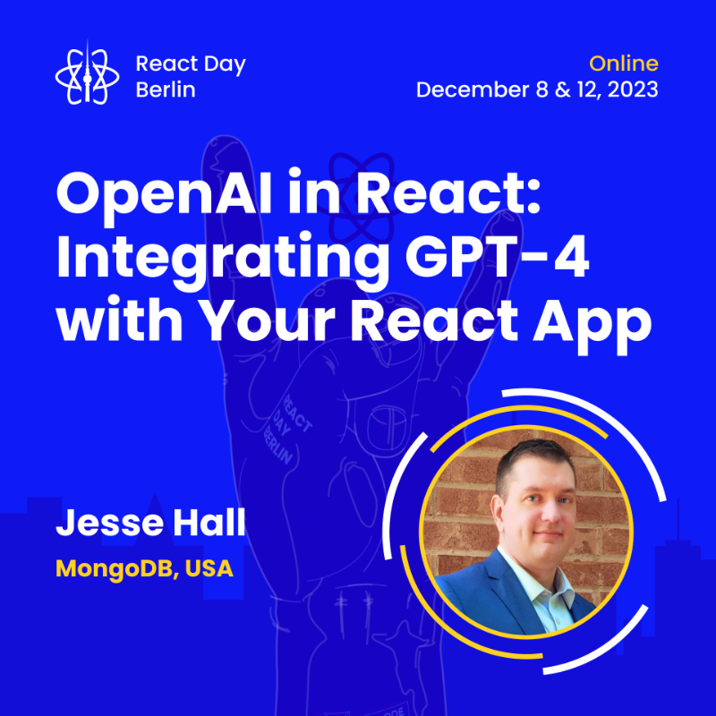 reactdayberlin's tweet photo. 💬Let’s learn with @codeSTACKr, Senior Dev Advocate @MongoDB &amp; YouTuber how to integrate OpenAI's GPT-4 language model into your #ReactApplications, exploring practical use cases and implementation strategies to enhance user experience and create intelligent, interactive apps.