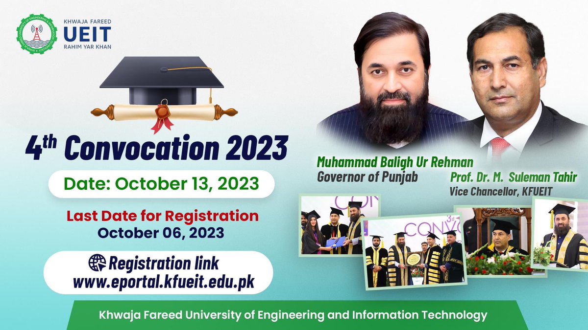 kfueitofficial's tweet photo. KFUEIT Announces 4th Convocation 2023
Date: October 13, 2023
Last Date for Registration: October 06, 2023

Registration Link: https://t.co/pU82IQyWFB

#KFUEIT #convocationkfueit #4thconvocation #RahimYarKhan #convocation2023 https://t.co/i0ZCiUVT4u
