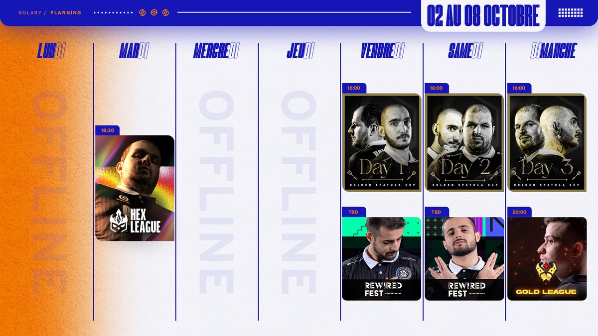 SolaryTV's tweet photo. PLANNING DE LA SEMAINE 📅

- Dernier jour de #HexLeague pour le sanglier 🐗
- Golden Spatula Cup pour @VoltariuxWOW et @XperionTFT 🥚
- Le retour du roi @GlutonnySSB pour le Rewired Fest 👑
- Début de la Gold League pour nos joueurs Dofus 🟢

#SLYWIN https://t.co/kZbSnI2VVJ