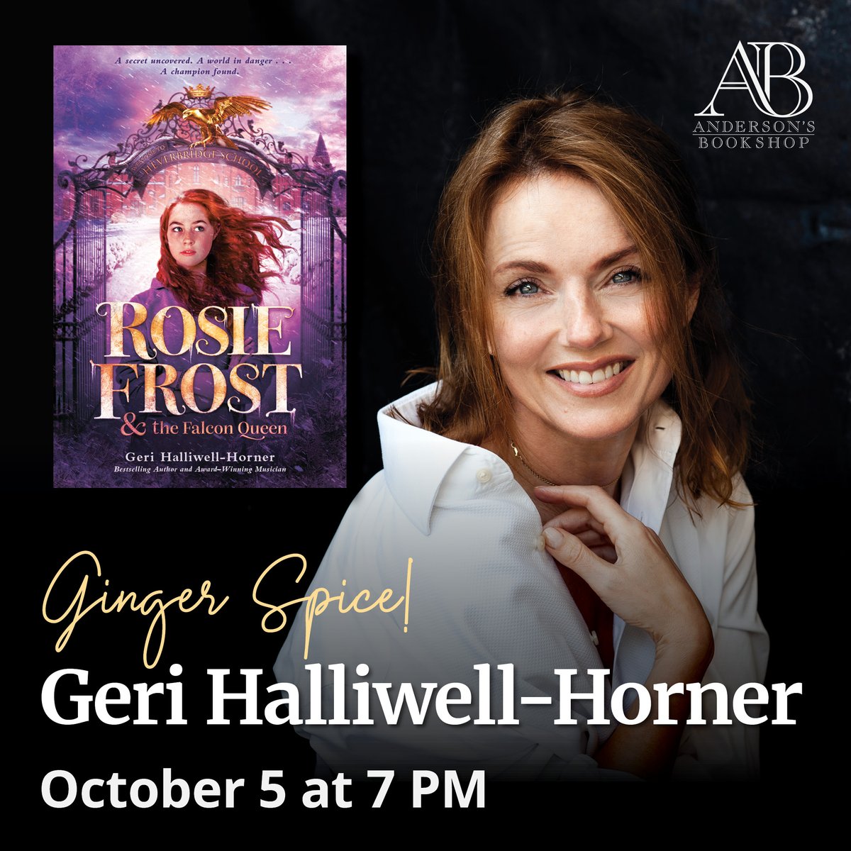 10/5: ALMOST SOLD OUT! Author, songwriter & former Spice Girl, Geri Halliwell-Horner @GeriHalliwell w/ Rosie Frost and the Falcon Queen | 7pm | Tivoli Theatre. Presentation, Q&A, signing line. Geri will sign 1 piece of memorabilia & your copy of the book: …lliwellHornerAndersons.eventcombo.com