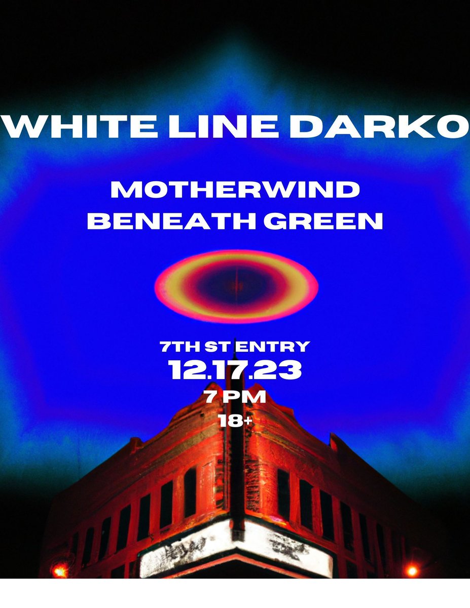 Just Announced: White Line Darko with Motherwind and Beneath Green in the 7th St Entry on December 17. 

On sale now → firstavenue.me/46ap11x