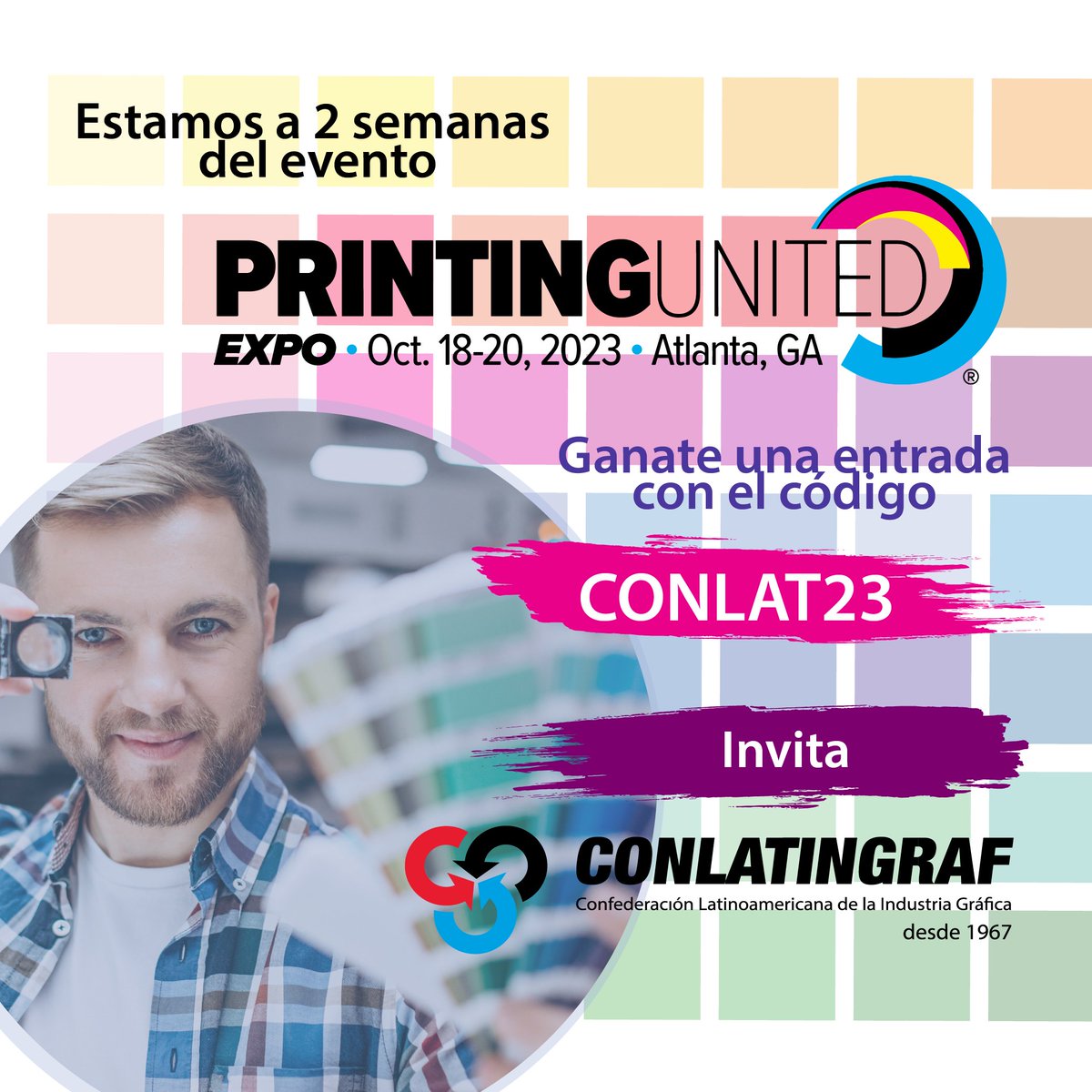 CONLATINGRAF's tweet photo. Conlatingraf invita a los Gráficos Latinoamericanos a visitar y participar en la PRINTING  UNITED 2023,en la ciudad de Atlanta en Estados Unidos del 18 al 20 de Octubre próximo donde contaremos con un Pabellón Latinoamericano.
#PrintingUnited #IndustriaGráfica  #Conlatingraf https://t.co/vy47HZfRuy