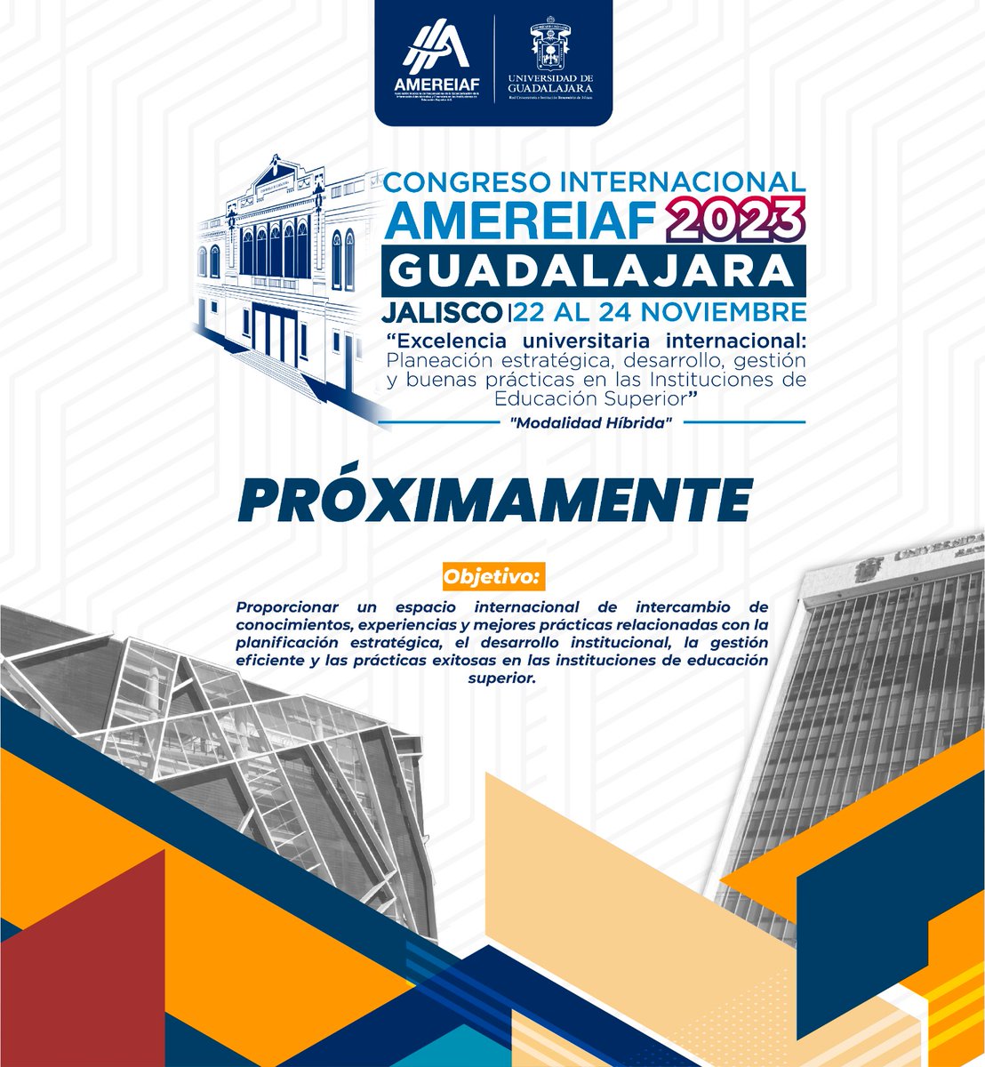 amereiaf's tweet photo. Congreso Internacional de la #AMEREIAF “Excelencia universitaria internacional: Planeación estratégica, desarrollo, gestión y buenas prácticas en las Instituciones de Educación Superior”, sede @udg_oficial, 22, 23 y 24 de noviembre de 2023.
¡Te esperamos! https://t.co/Ck17pAOvQk