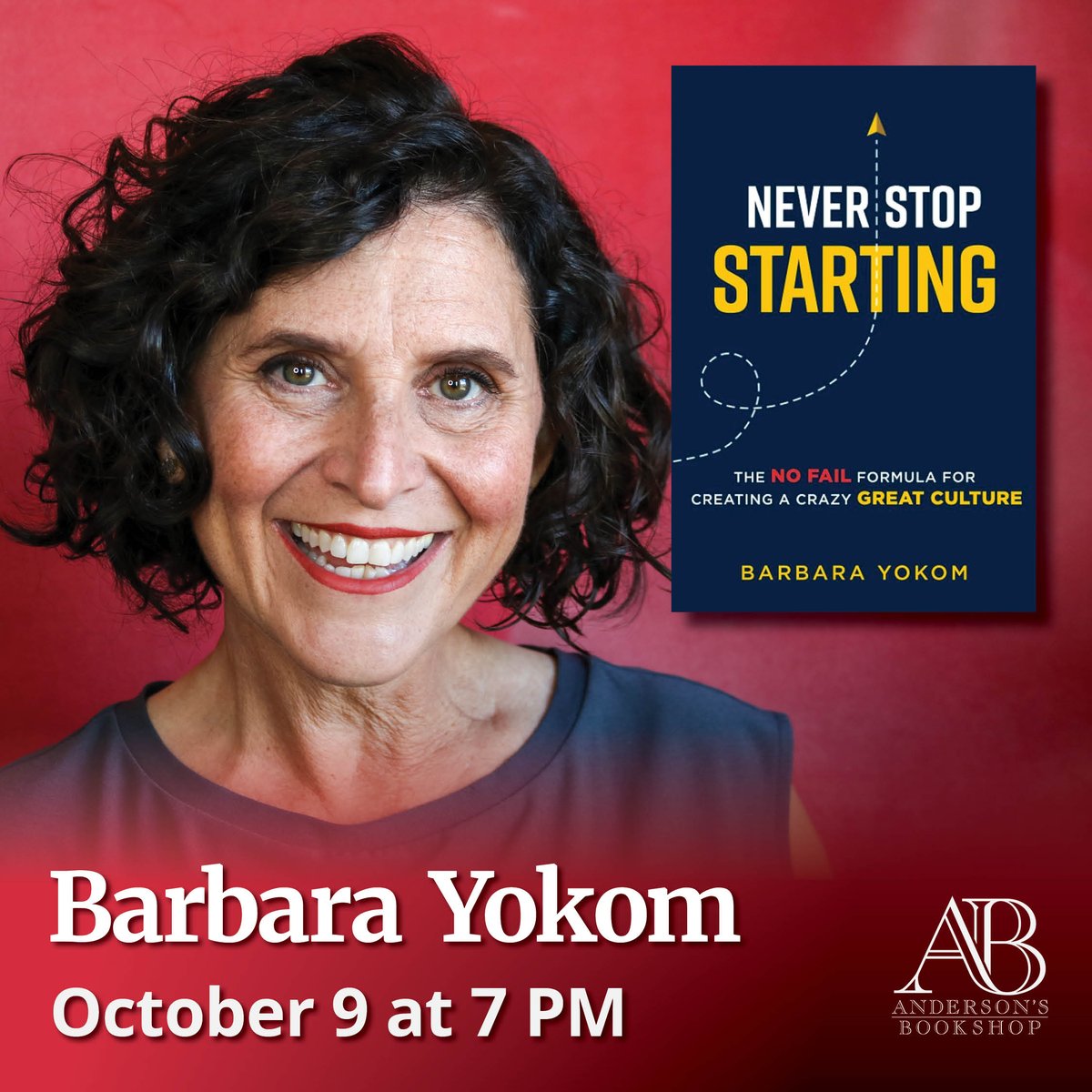 10/9: Join us with author Barbara Yokom, to celebrate the release of Never Stop Starting, on Monday, October 9th 7pm in Naperville. A presentation, audience Q&A and signing line TICKETS: BarbaraYokomAndersons.eventcombo.com