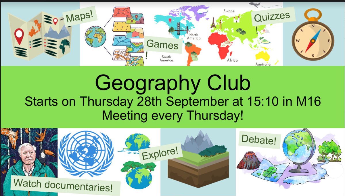 Geography club every Thursday in M16 don't forget to pop along for lots of interesting activities!