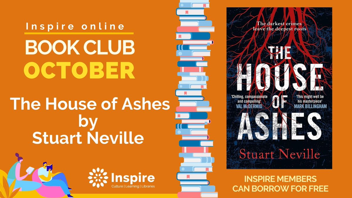 NottsLibraries's tweet photo. #InspireOnlineBookClub This months book is thriller The House of Ashes by Stuart Neville.  The events of the past and today clash in this incredible story.  'Chilling and compelling' - VAL McDermid.  Youcan borrow the book for free at https://t.co/cvNtseS55H https://t.co/uEdGGpUzZ0