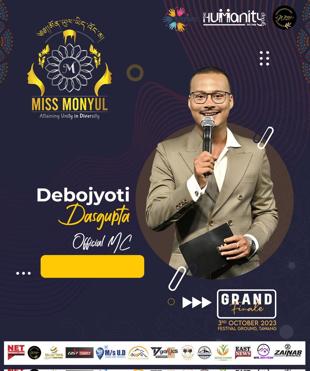 Miss_Monyul's tweet photo. We are delighted to announce that we have #DebojyotiDasgupta as the Official Master of Ceremonies for Miss Monyul 2023!

Grand Finale
03rd October 2023
Festival Ground, Tawang https://t.co/M5juRkdiNo