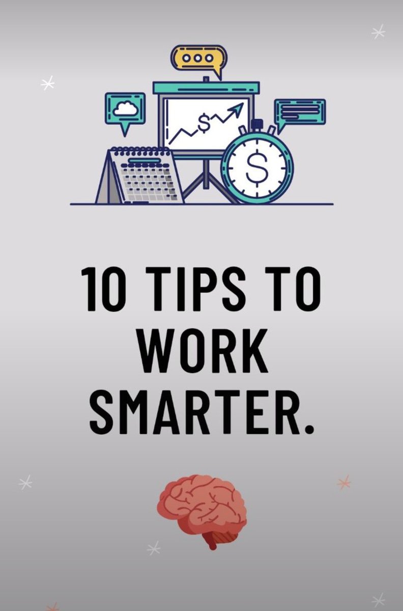 10 Tips To Work Smarter : Valuable Thread ||
