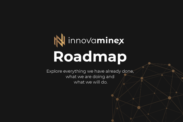 Discover our updated roadmap on our official website to learn about InnovaMinex developments and news.
Project news on:
◾️ Mines: Vereda Guayaquil
◾️ Blockchain and MINX
◾️ E-commerce

Thanks for being part of all this! 👏 innovaminex.com/en/roadmap