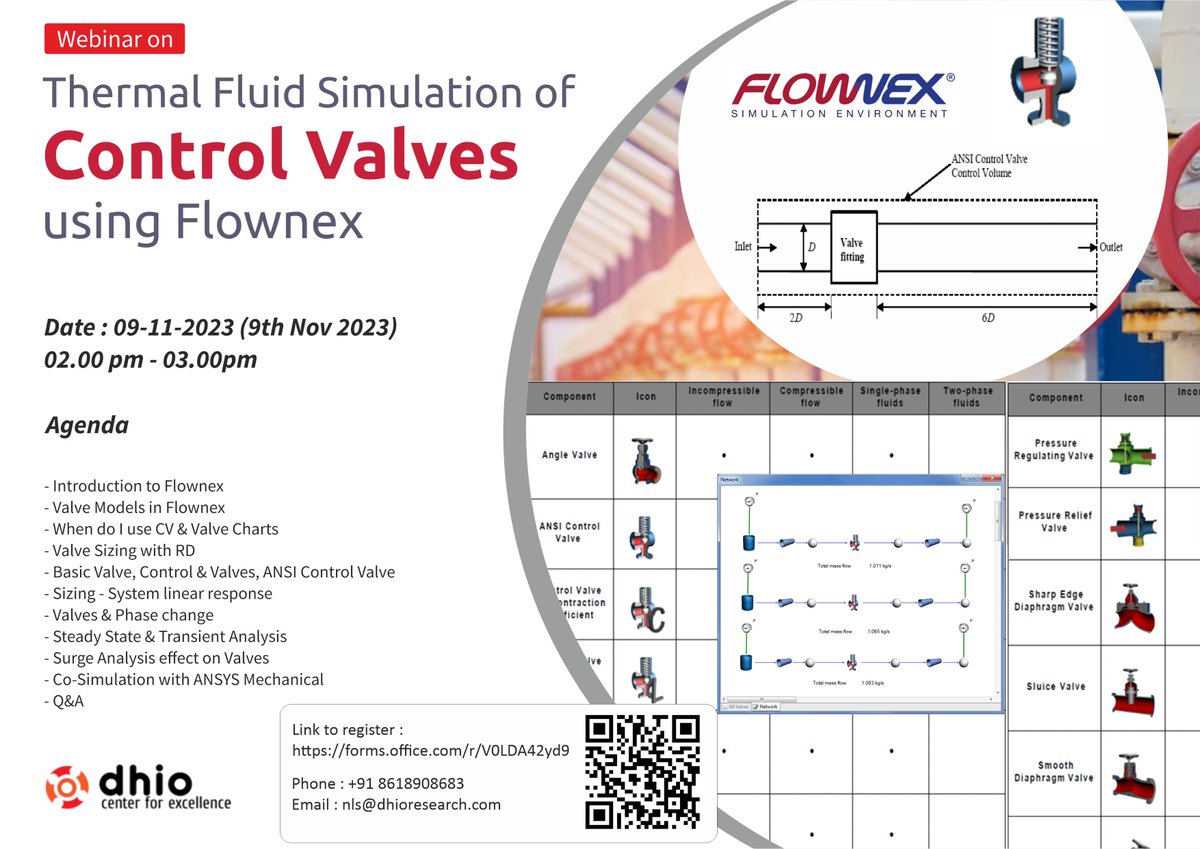 Join our upcoming webinar on Thermal Fluid Simulation of Control Valves using #Flownex.
Date : 09-Nov-2023
Time : 02.00 pm - 03.00 pm
mail to nls@dhioresearch.com 
#Flownex #Controlvalves #Simulation #EngineeringAnalysis #Design #Powerplant #Thermal #fluid #Analysis