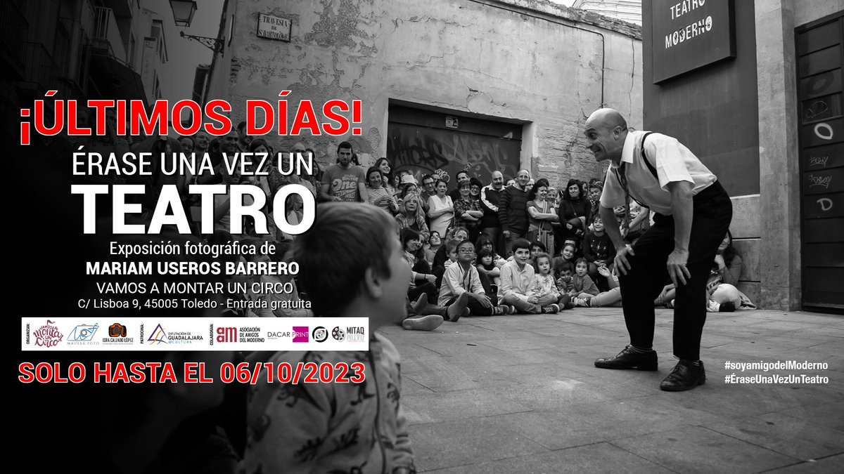 📣 Últimos días para ver la expo #ÉraseUnaVezUnTeatro #enlapuñeteracalle en #Toledo 
📌 Vamos a montar un circo (c/ Lisboa 9, 45005 Toledo)
⏰ De 10h a 14h y de 17h a 20h.
🎫 Entrada gratuita 
 ‼️ Solo hasta el 6 de octubre.
#soyamigadelModerno #teatro #cultura #fotografía