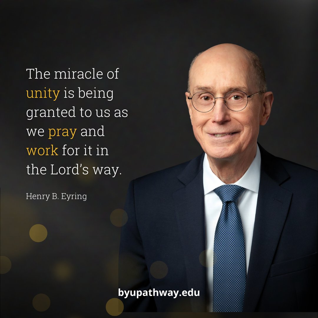 "The miracle of unity is being granted to us as we pray and work for it in the Lord’s way."

– Henry B. Eyring