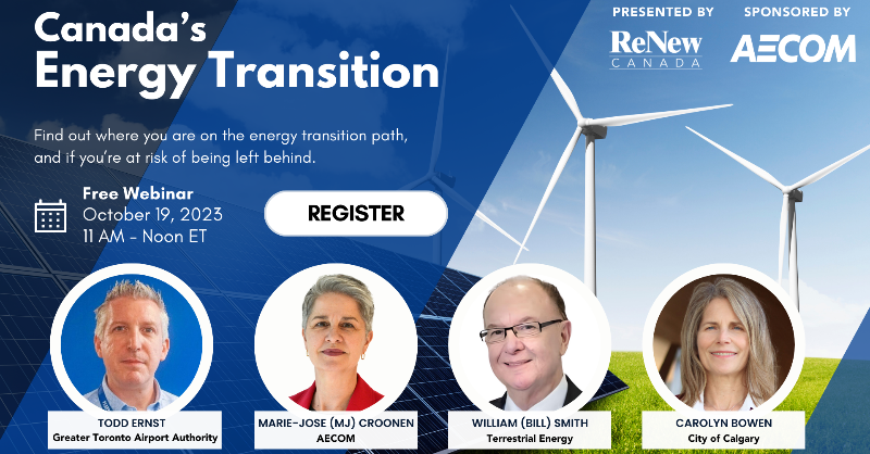 AECOMEnergy's tweet photo. With the shift from fossil fuel to zero-carbon energy sources, Canada’s energy transition is in full swing. But what does this mean for municipalities, transportation entities, energy producers and infrastructure organizations? Join @ReNewCanada's free webinar to learn more.
