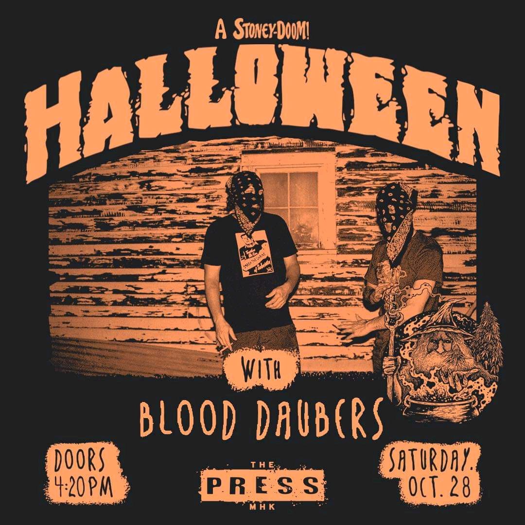 We love #Halloween at The Press! Why not have a show?
Celebrate with a Stoney Doom Halloween. All the usual fun: food, drinks, music...
Line up includes Stoney Doom, Headlight Rivals, Bleed the Victim, Tree Kitty, and Blood Daubers.

#music #livemusic #holiday #thepressvenue