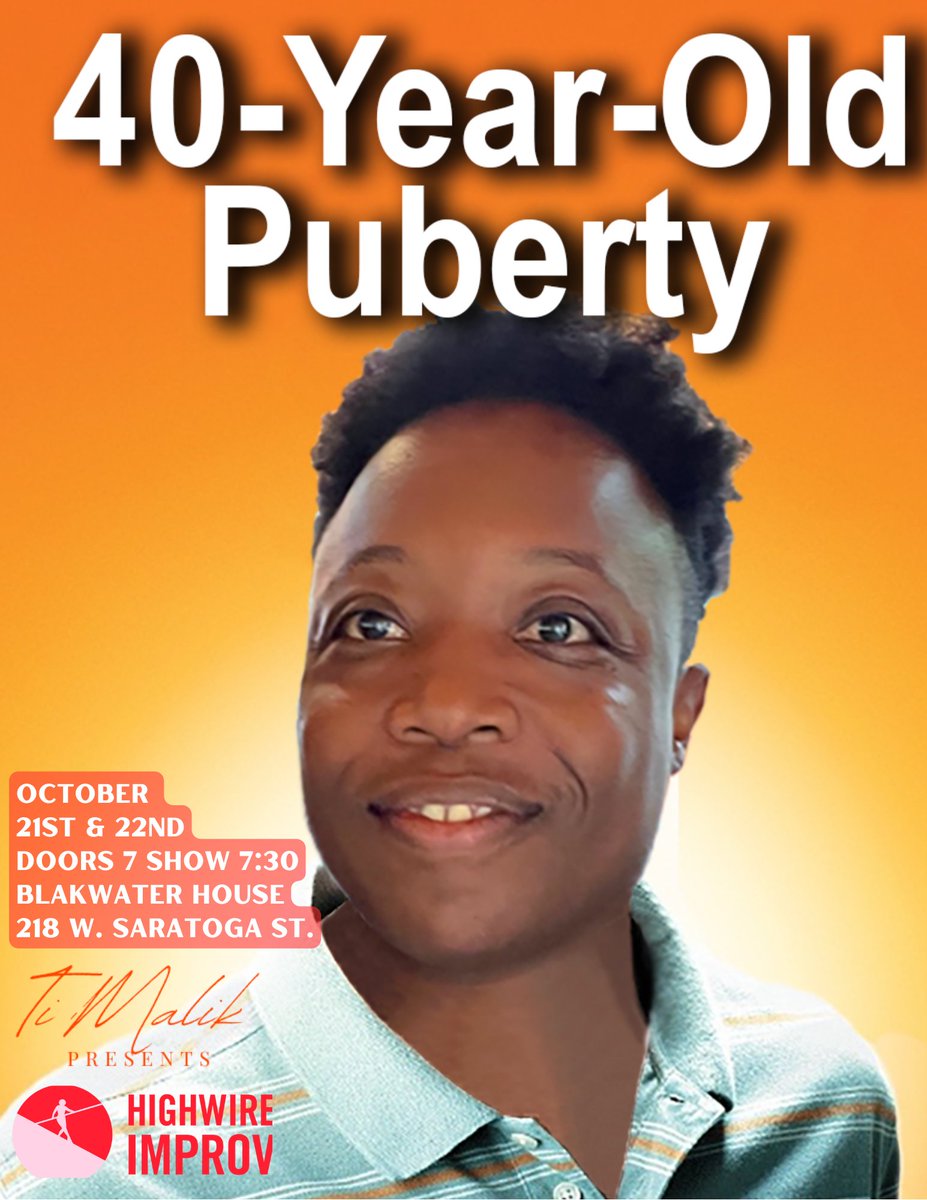 Bringing 40 Year Old Puberty home with <a href="/highwireimprov/">highwireimprov</a>! October 20-21 at Blakwater House! Spread the word. eventbrite.com/e/the-40-year-…