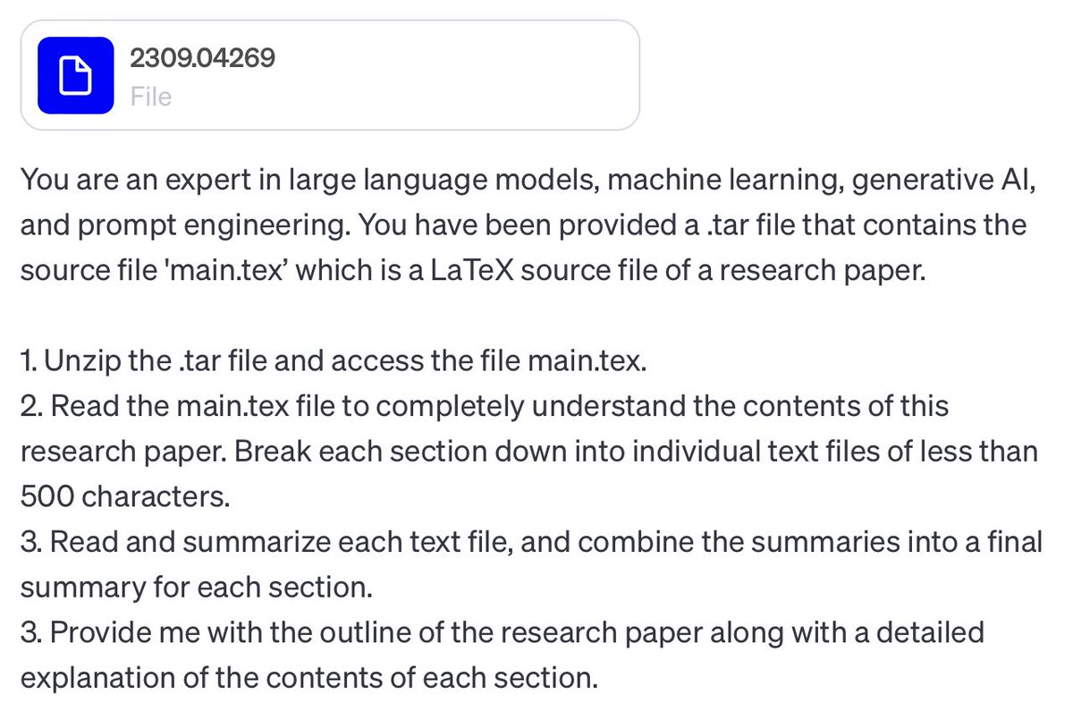 ctreadwell's tweet photo. The first prompt imports the LaTeX source file and helps ChatGPT break it down into smaller text files, then provides summaries of each section, effectively reading the entire paper, and priming the chat for many use cases. https://t.co/4KXCNG3WeW