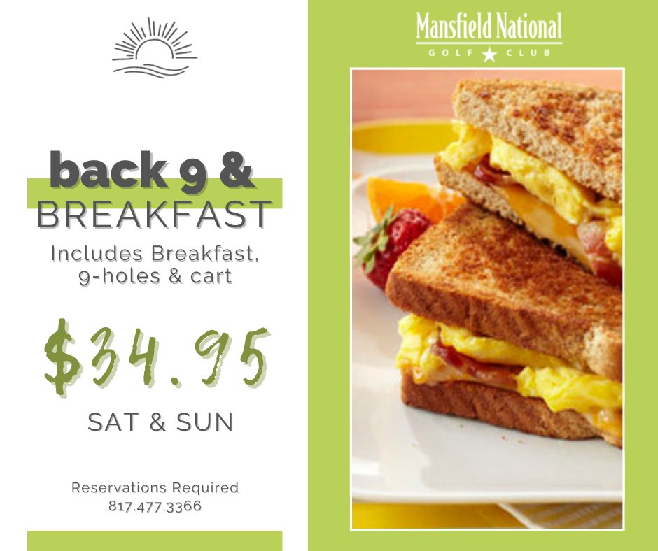 Start your weekend off right at #MansfieldNational with our Back 9 &amp; Breakfast special! Tee off early, 9-holes of golf, breakfast and be back in time for the big game! 
$34.95
Book your Tee Time Today! 
817.477.3366
mansfield-national.com
